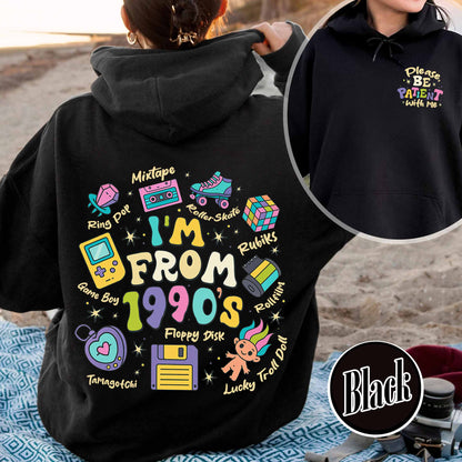 Funny Western Hoodie, Please Be Patient With Me I’m From the 1900s Hoodie, Retro 1900 Hoodie
