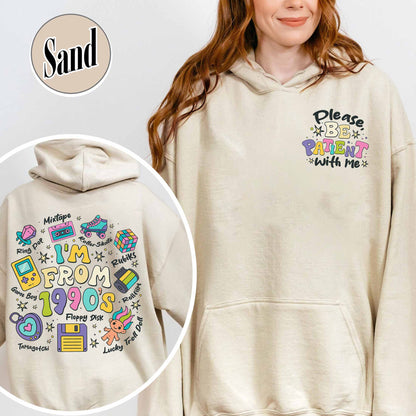 Funny Western Hoodie, Please Be Patient With Me I’m From the 1900s Hoodie, Retro 1900 Hoodie