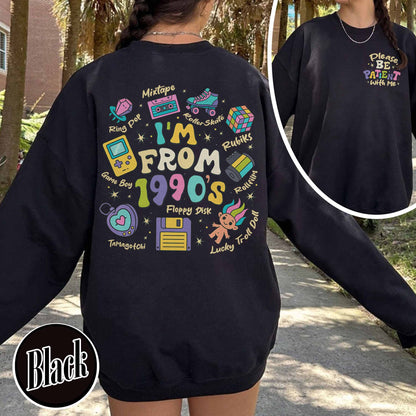 Funny Western Sweatshirt, Please Be Patient With Me I’m From the 1900s Sweatshirt, Retro 1900 Sweatshirt