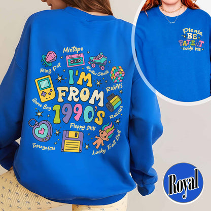 Funny Western Sweatshirt, Please Be Patient With Me I’m From the 1900s Sweatshirt, Retro 1900 Sweatshirt