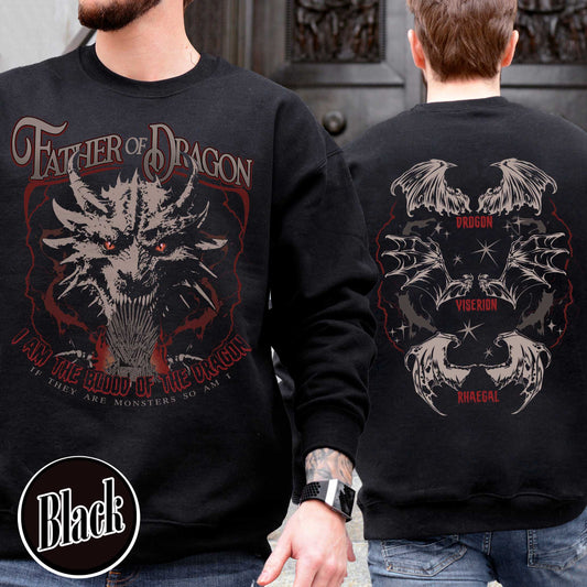 Father of the Dragon SweatShirt, Mother of Dragons SweatShirt, Mother of Dragon Year of the Dragon, Father of Dragons SweatShirt, GOT SweatShirt