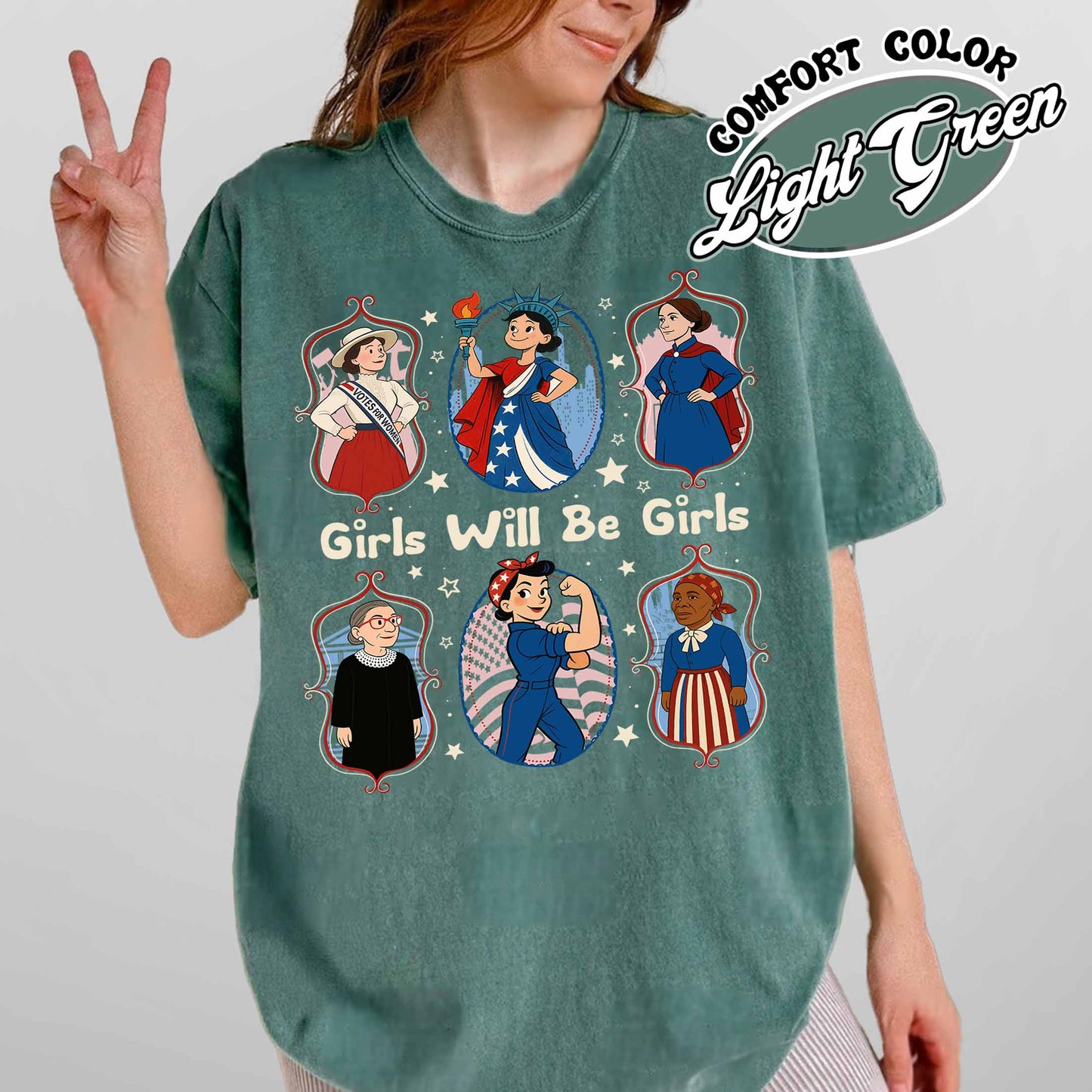 Girls Will be Girls Comfort Colors Shirt, Patriotic Feminist 4th of July Tee, Strong American Women T-Shirt