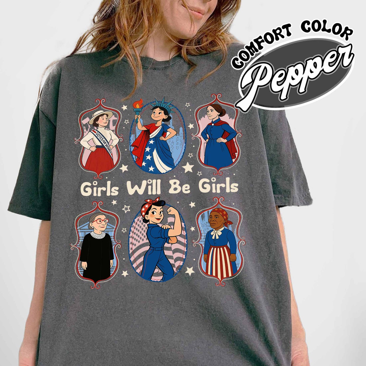 Girls Will be Girls Comfort Colors Shirt, Patriotic Feminist 4th of July Tee, Strong American Women T-Shirt