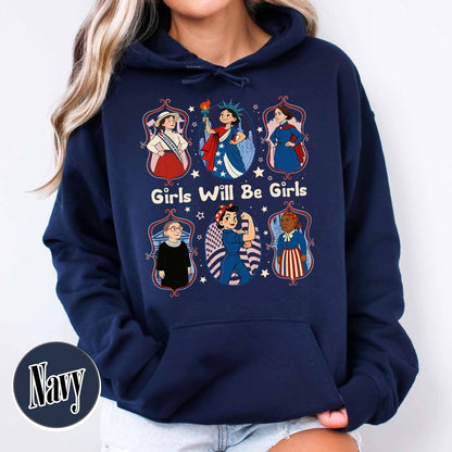 Girls Will be Girls Hoodie, Patriotic Feminist 4th of July Hoodie, Strong American Women Hoodie