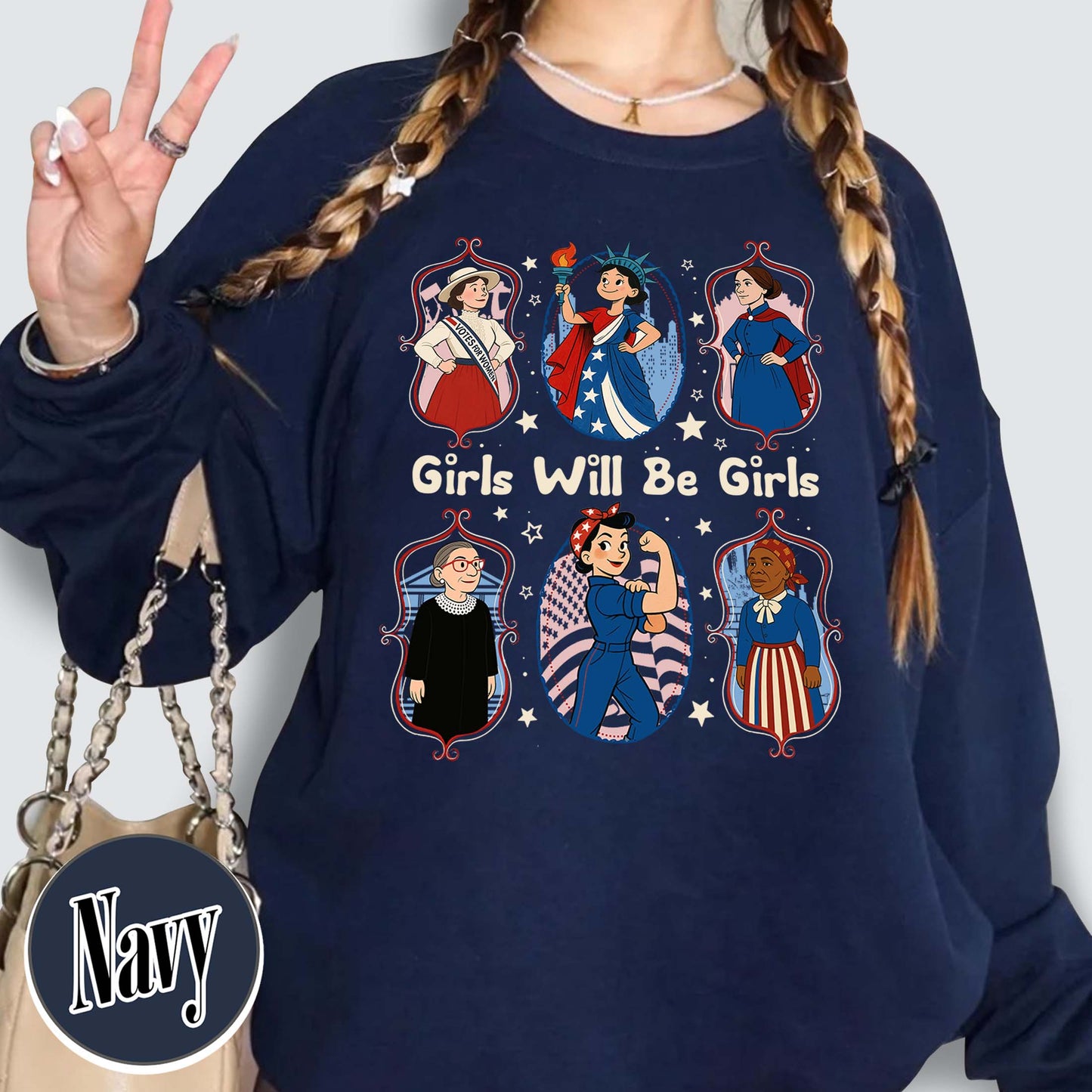 Girls Will be Girls Sweatshirt, Patriotic Feminist 4th of July Sweatshirt, Strong American Women Sweatshirt