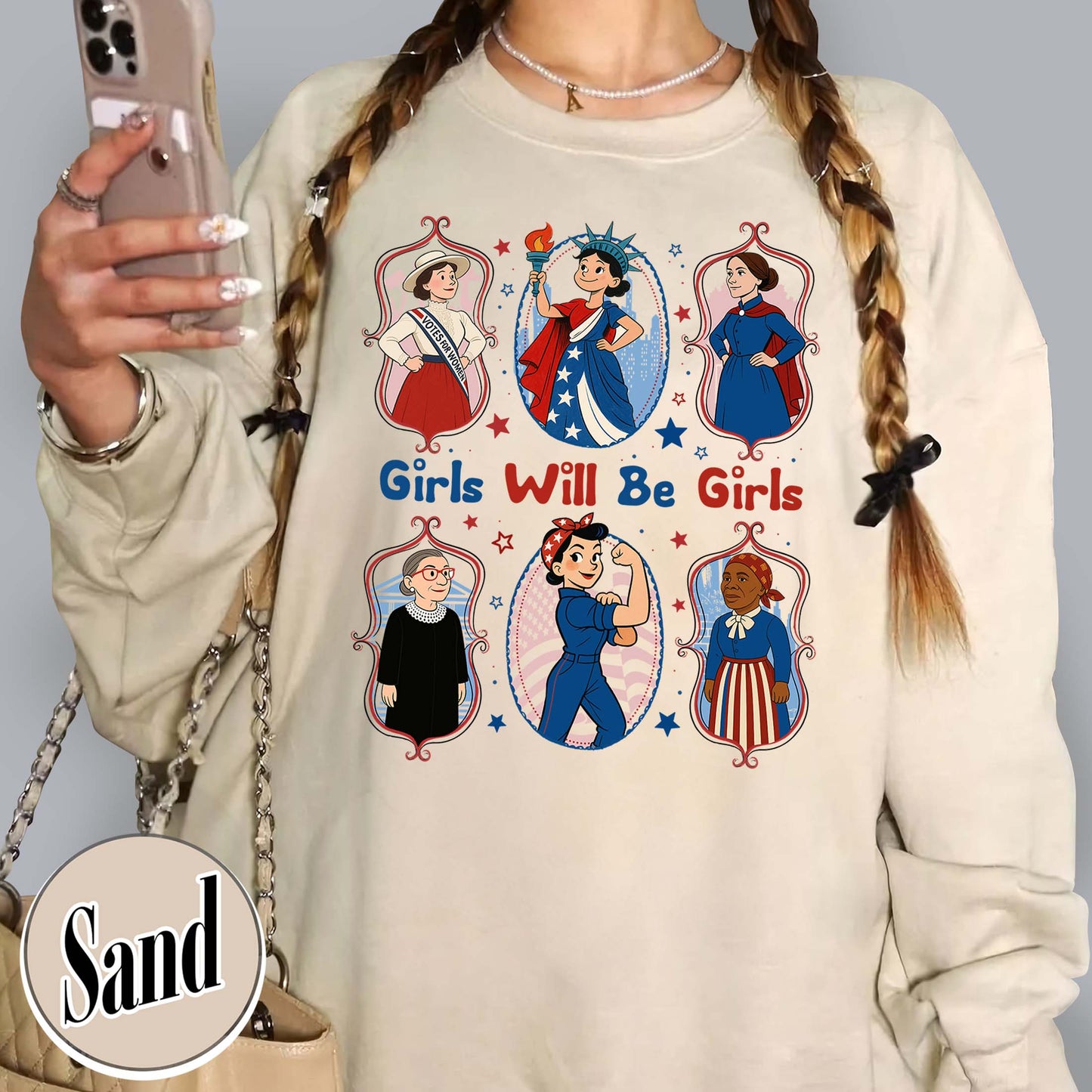 Girls Will be Girls Sweatshirt, Patriotic Feminist 4th of July Sweatshirt, Strong American Women Sweatshirt