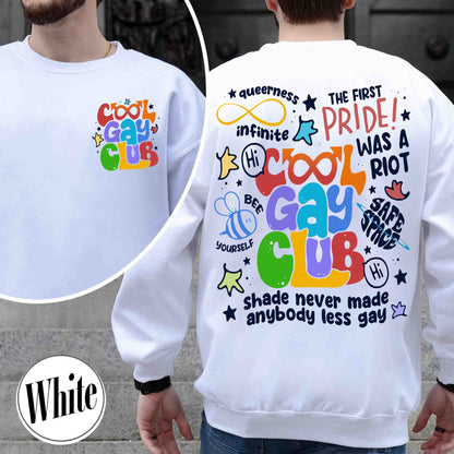 Cool Gays Club Sweatshirt, Pride Sweatshirt, Pride Month, Gay Pride Lgbt, Equality Sweatshirt,Lgbtq Gift,Rainbow Sweatshirt,Lgbt Pride Sweatshirt,Be Kind