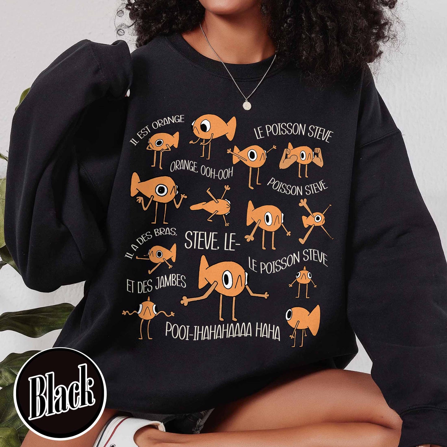Le Poisson Steve Sweatshirt, Funny Meme Sweatshirt, Viral Meme Tiktok Sweatshirt