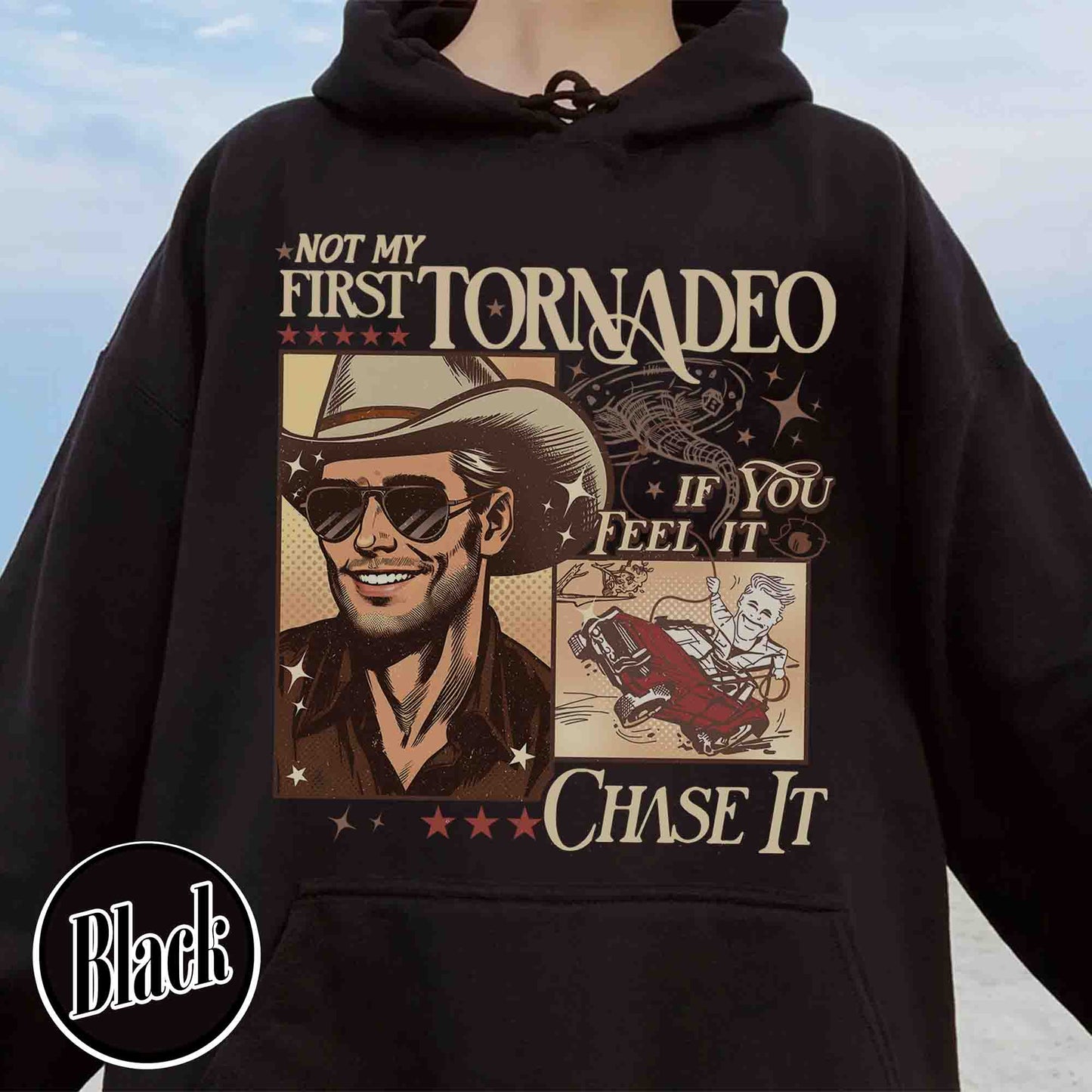 Tornadeo Hoodie, Not My First Tornadeo Hoodie, Weather Lover and Storm Chaser Hoodie