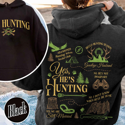 He Is Hunting Hoodie, Hes Hunting Hoodie, Hes Hunting Hoodie, Abandoned Hunting Wives Social Club, Tis the Season Hunting Hoodie