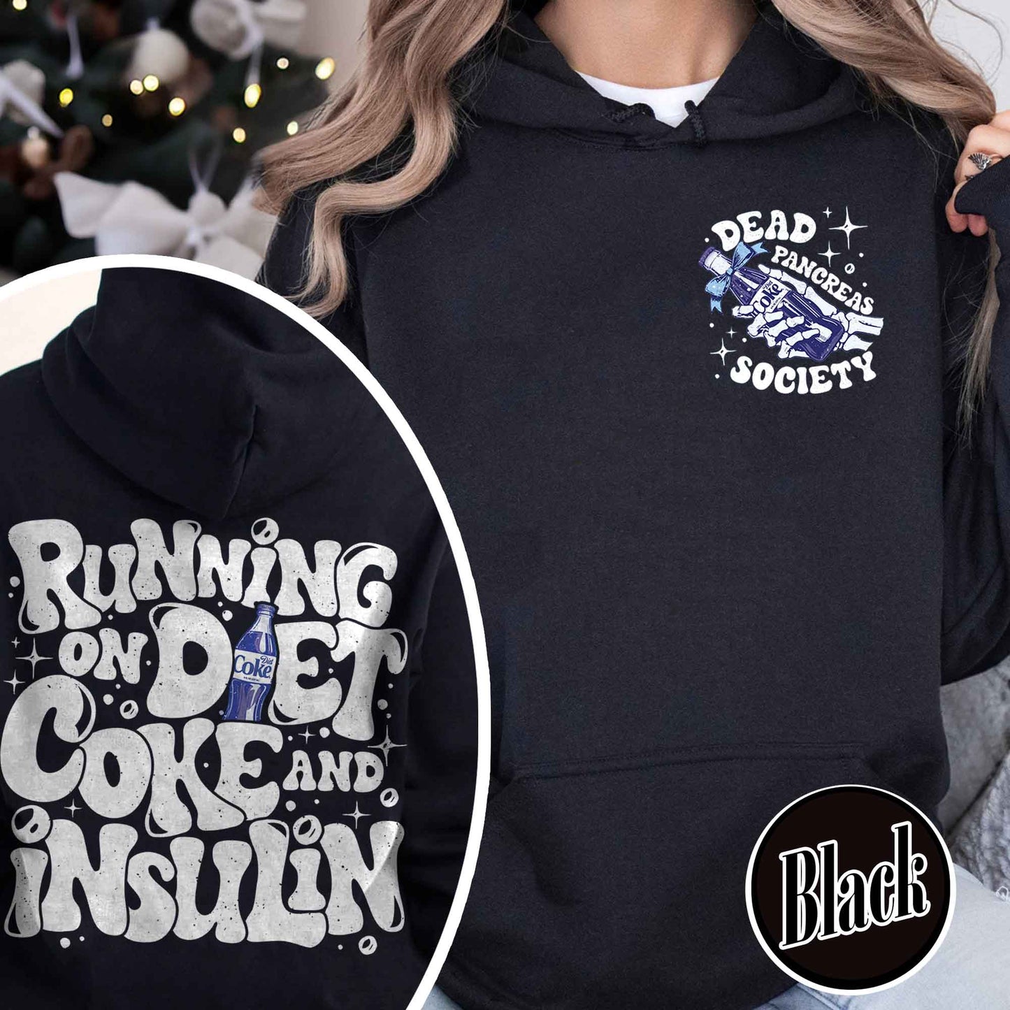 I Run On Diet Coke And Insulin Hoodie,Diabetes Awareness Shirt For Moms,Friend Diabetes Awareness,Dead Pancreas Society Diabetes Awareness