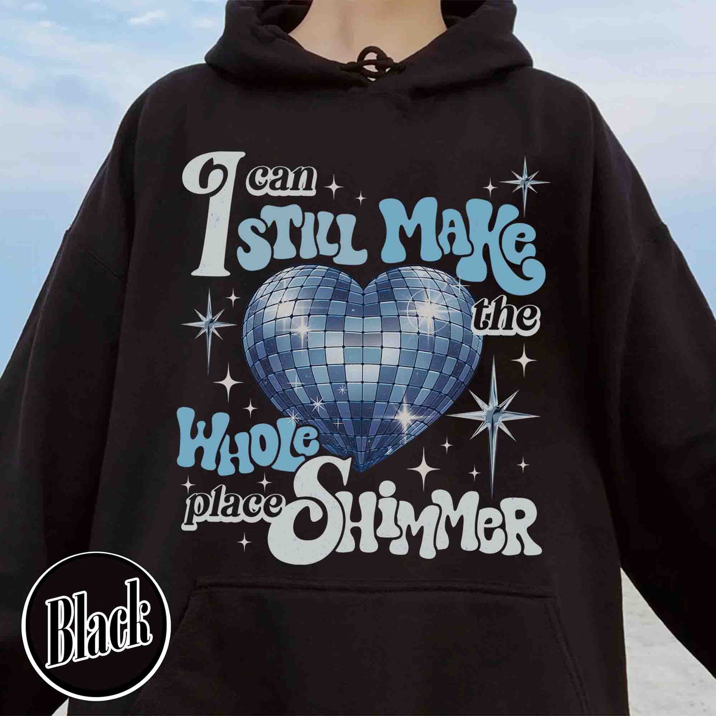 I Can Still Make the Whole Place Shimmer, Bejeweled Hoodie, Music Lover, Lover Lyrics Hoodie, Lover Album Hoodie, Gift for Her, Soft Girl Aesthetic