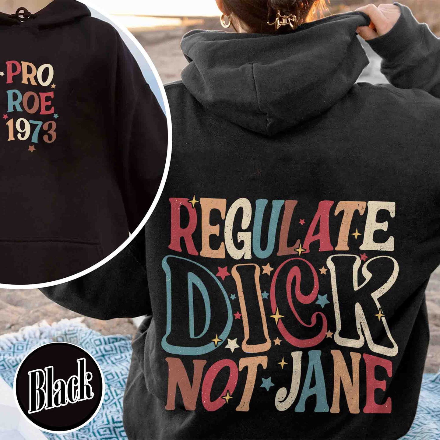 Feminism Hoodie, Regulate Dick Not Jane Hoodie, Reproductive Rights, Roe v Wade Hoodie, Abortion Rights