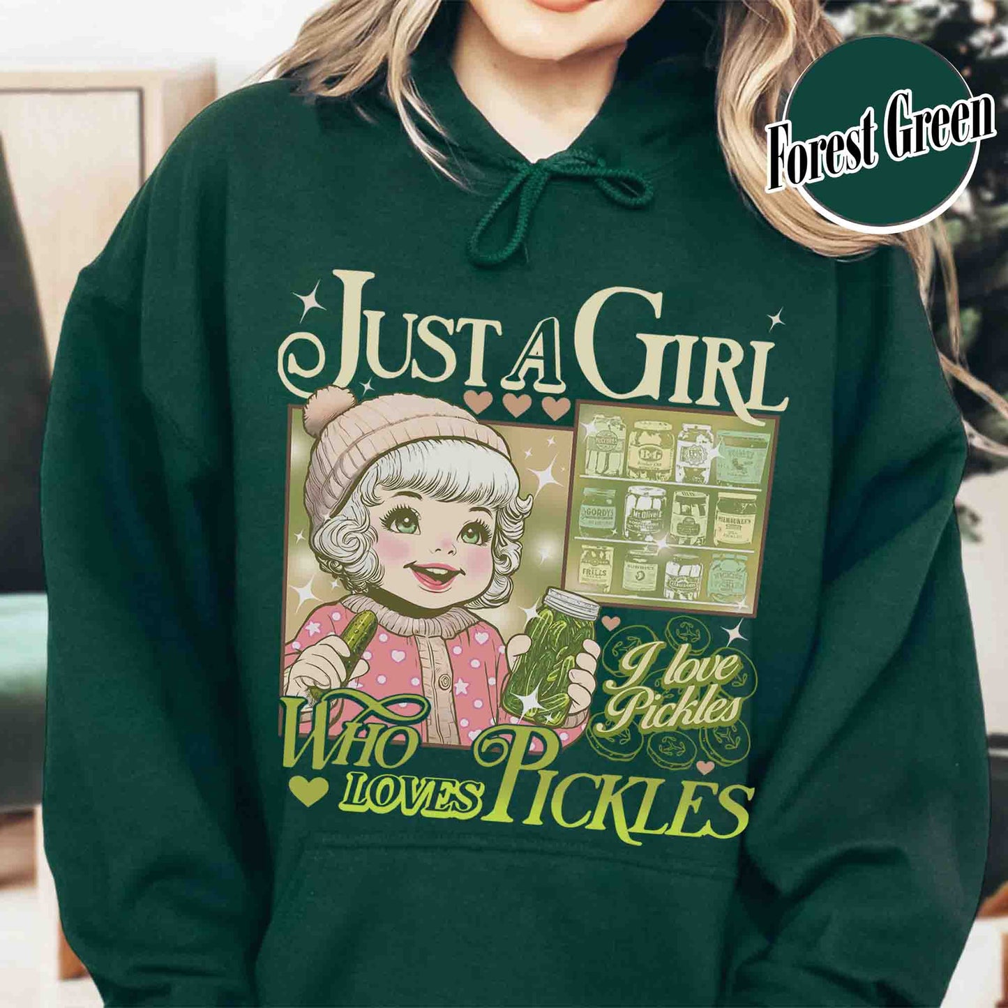 Pickle Hoodie, Just a Girl Who Loves Pickles Hoodie, Women Christmas Gift