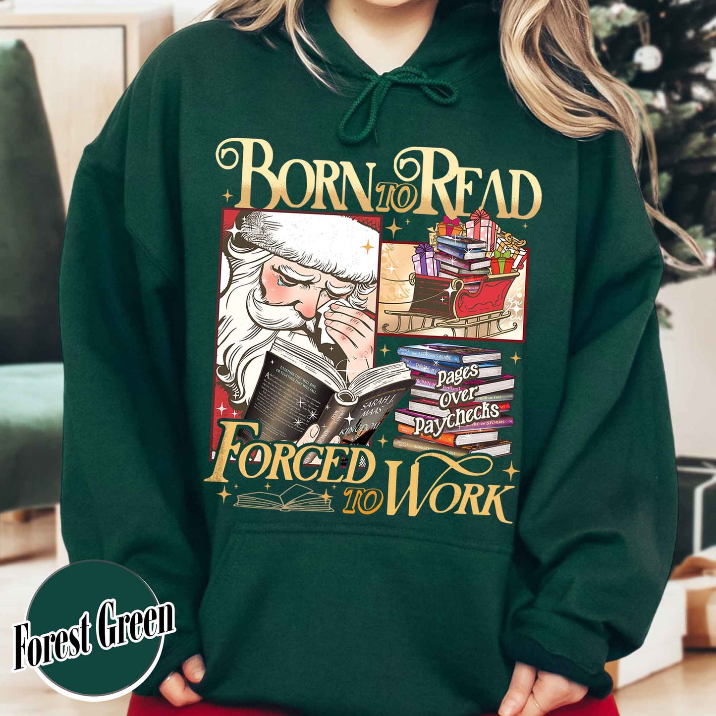 Christmas Born To Read Hoodie, Born To Read Forced To Work Hoodie, Born To Read Bookish Hoodie, Born To Read Forced Hoodie, Christmas Book Hoodie