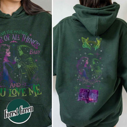 Down the Witches Road Hoodie, I Am the Natural Order of All Things Hoodie, Witch Coven, All Along Hoodie, Witches Hoodie, Wicca Green Witch Hoodie