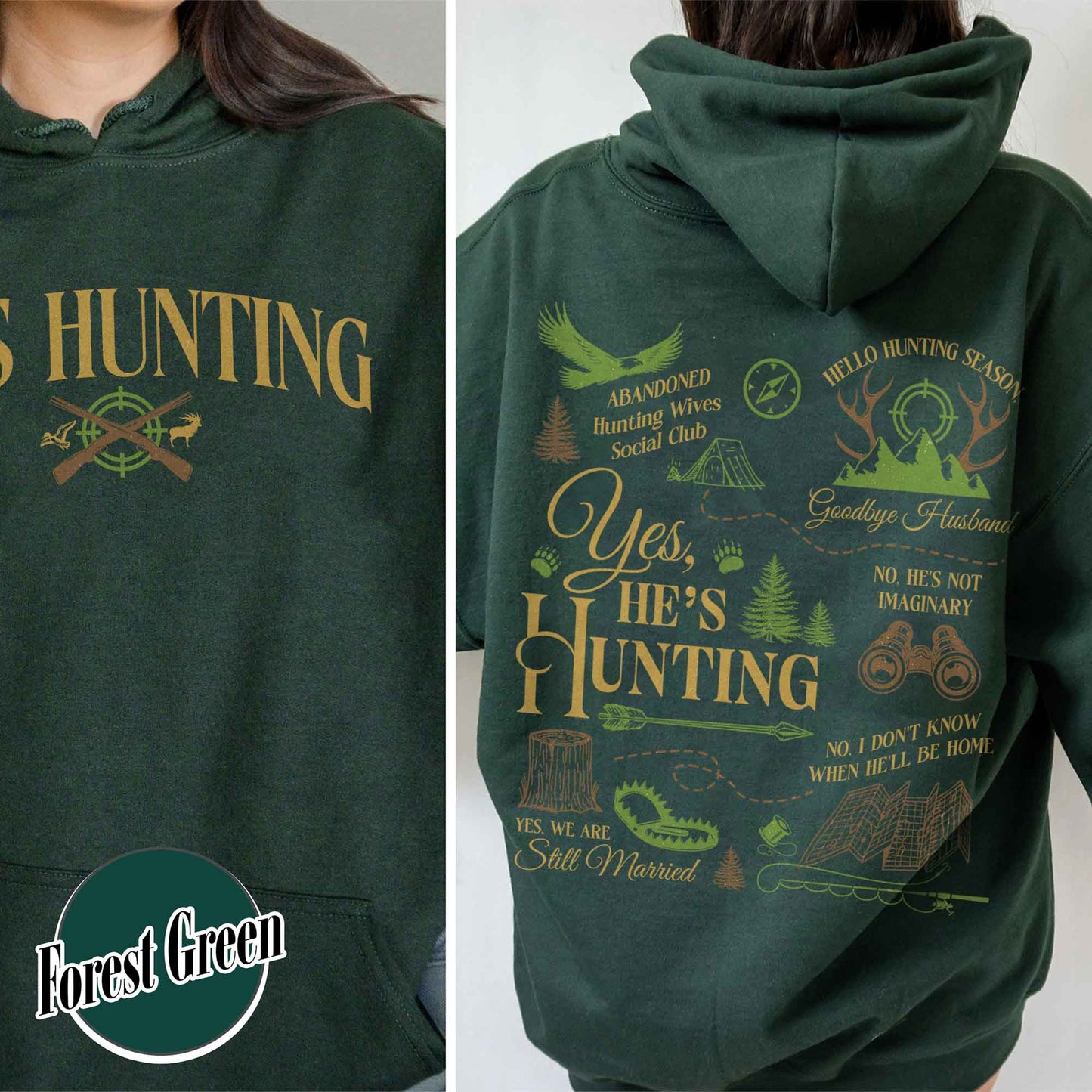 He Is Hunting Hoodie, Hes Hunting Hoodie, Hes Hunting Hoodie, Abandoned Hunting Wives Social Club, Tis the Season Hunting Hoodie