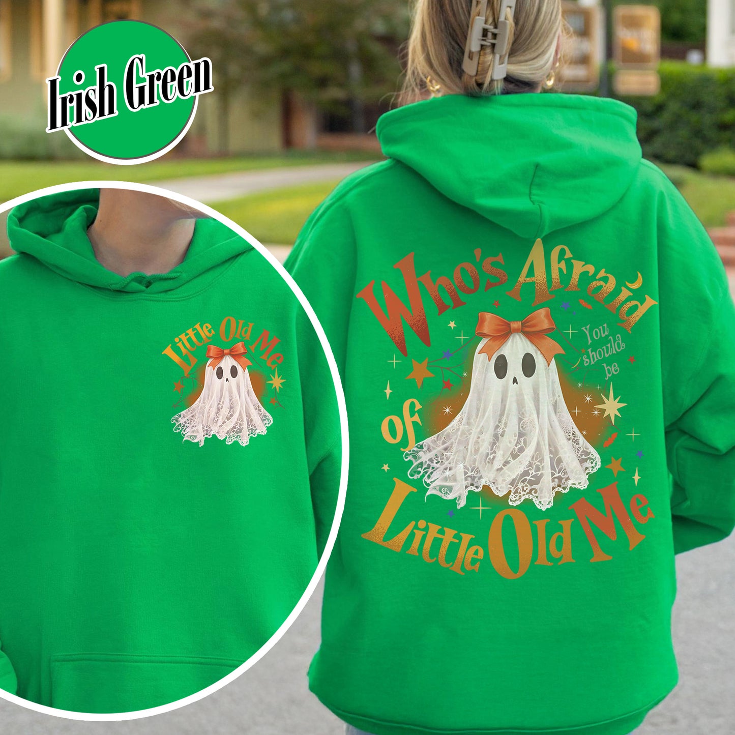 Halloween Ghost Hoodie, Whos Afraid of Little Old Me Hoodie, Will You Should Be Hoodie