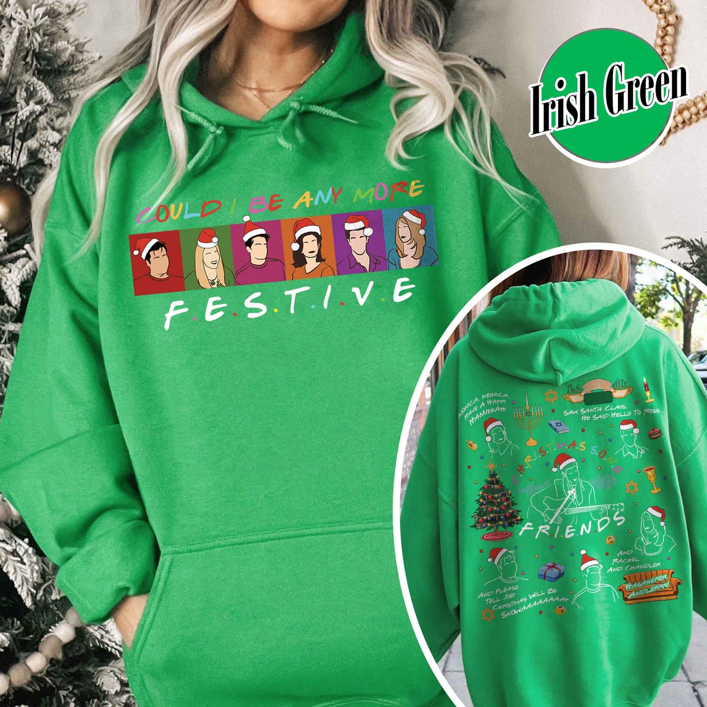 Friends Inspired Holiday Hoodie,Friends Inspired Holiday,Could I be any more Festive,Very Merry Christmas Party 2024,Hannukah Hoodie Funny