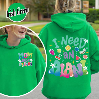 Summer Hoodie,Mom juice Hoodie, I Need An Alani Hoodie, Vintage Summer Hoodie