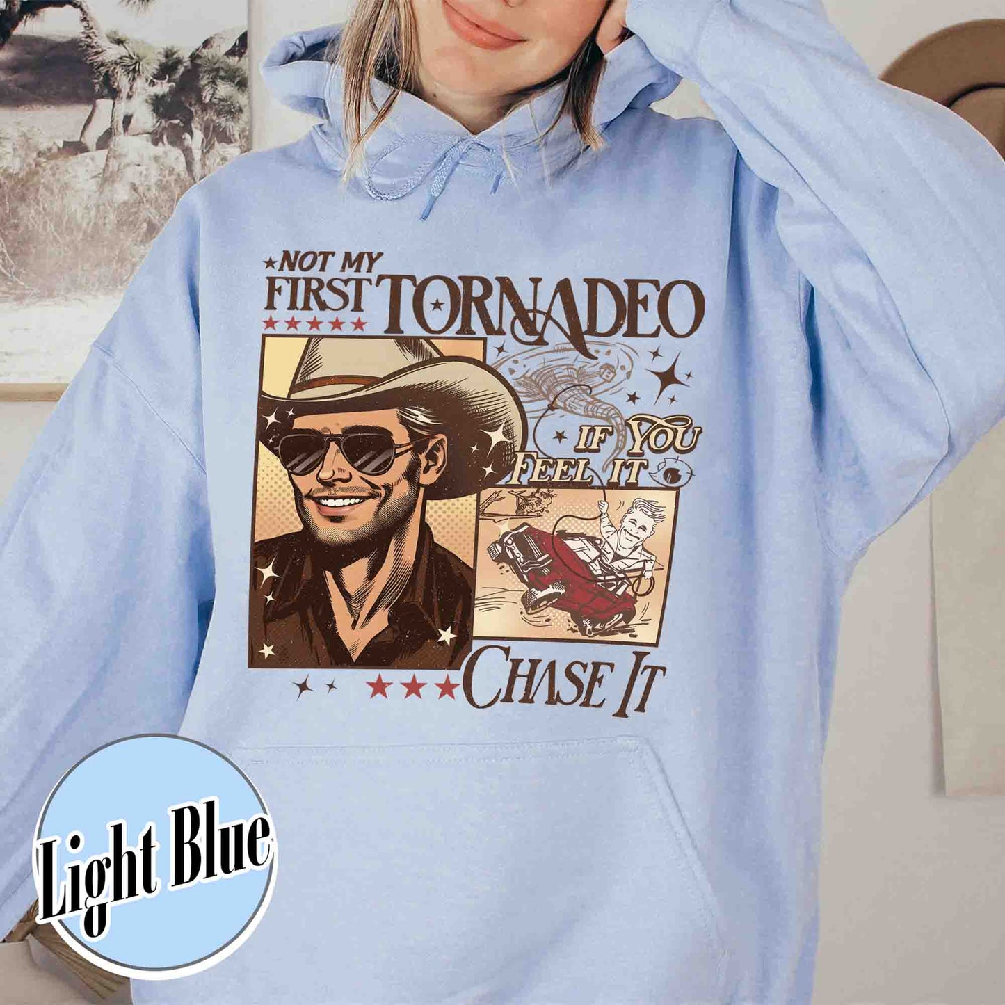 Tornadeo Hoodie, Not My First Tornadeo Hoodie, Weather Lover and Storm Chaser Hoodie