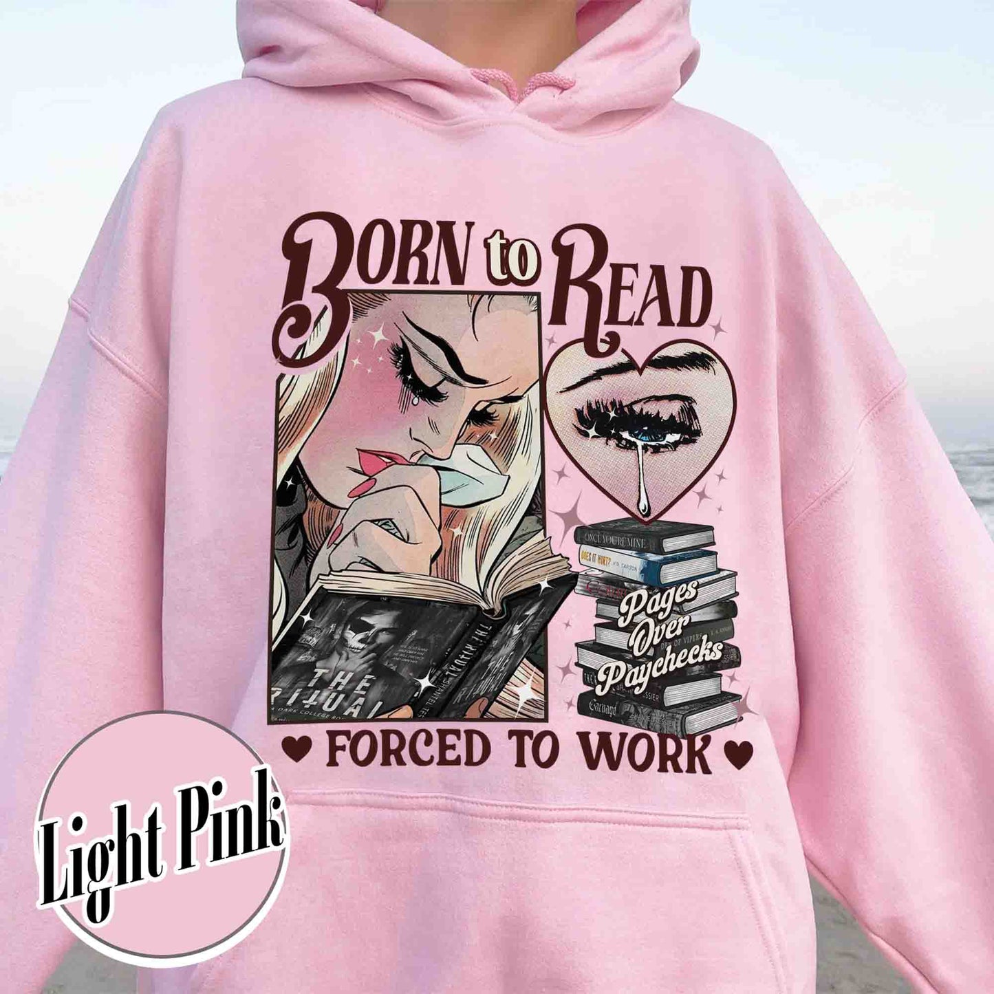 Fantasy Reader Hoodie, Born To Read Forced To Work Hoodie, Born To Read Dark Romance Hoodie