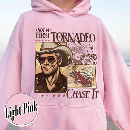 Tornadeo Hoodie, Not My First Tornadeo Hoodie, Weather Lover and Storm Chaser Hoodie