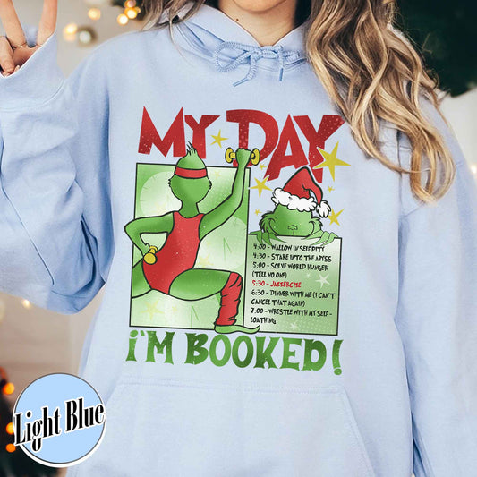 My Day I'm Booked Hoodie,My Day Im Book,Christmas Gift,Christmas Hoodie,Funny Christmas Hoodie,Womens Christmas Hoodie,Im Booked Christmas Hoodie