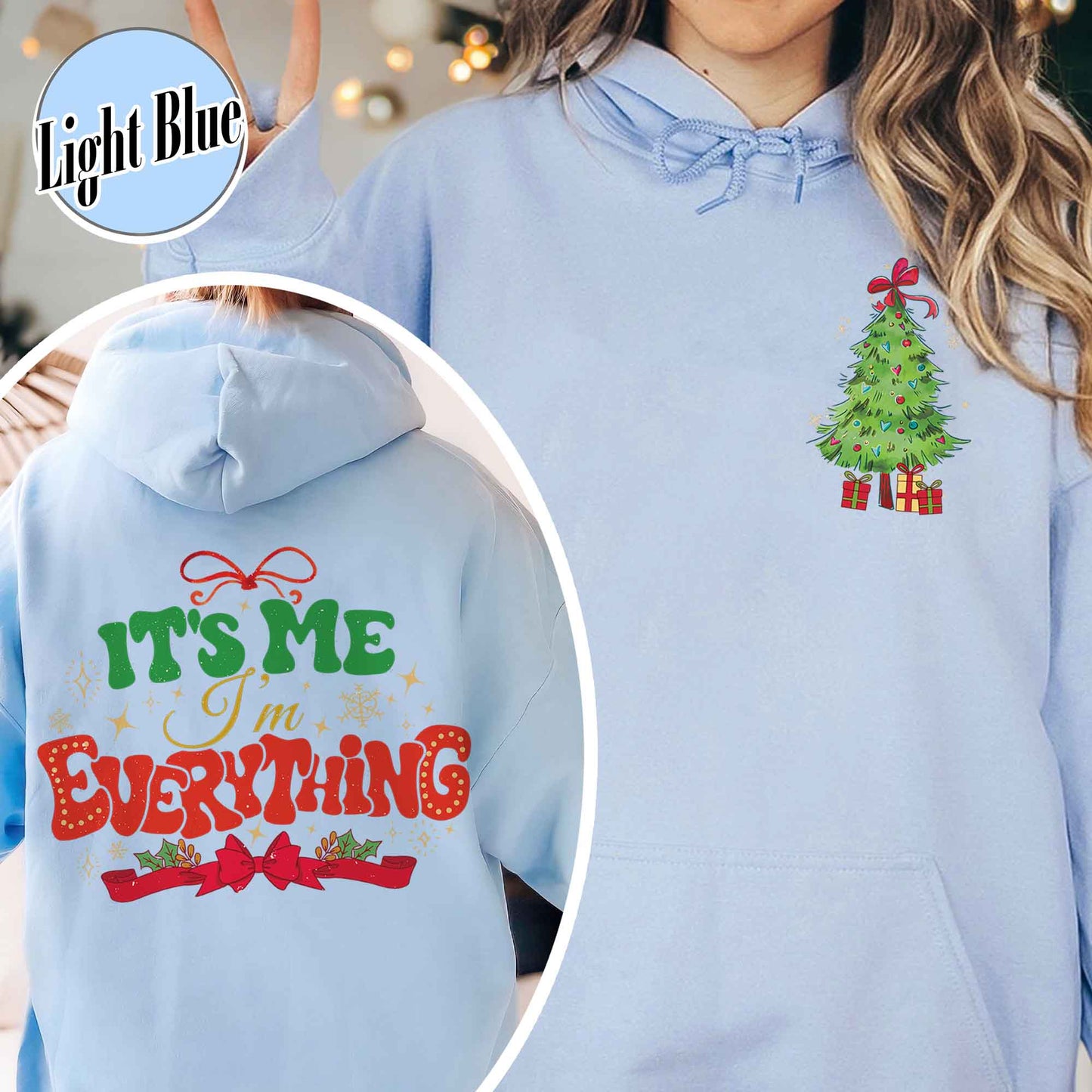 I Have Everything I Want For Christmas Hoodie, It's Me I'm Everything Shirt,Matching Christmas Couple Sweaters Funny, Holiday Couples Shirt