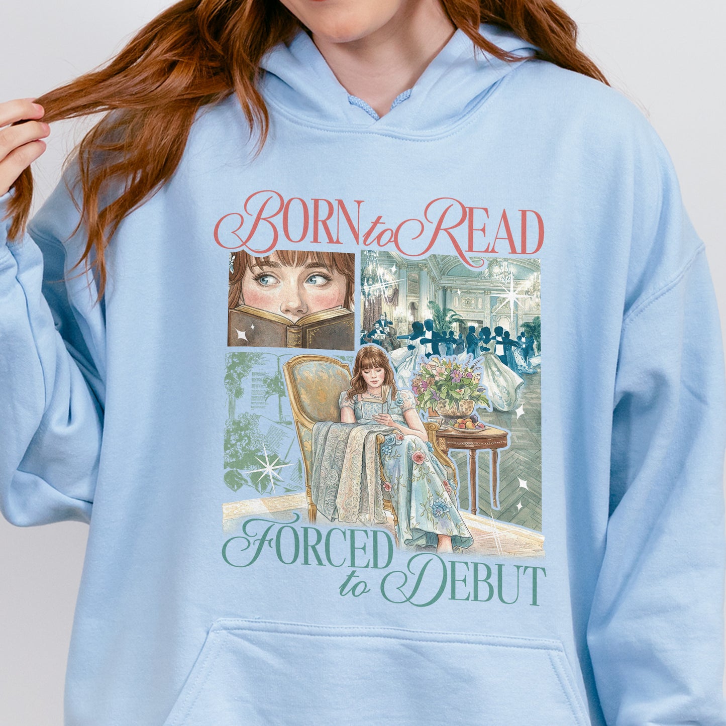 Born to Read, Forced to Debut – Eloise Bridgerton Inspired – Regency Book Lover Aesthetic Hoodie