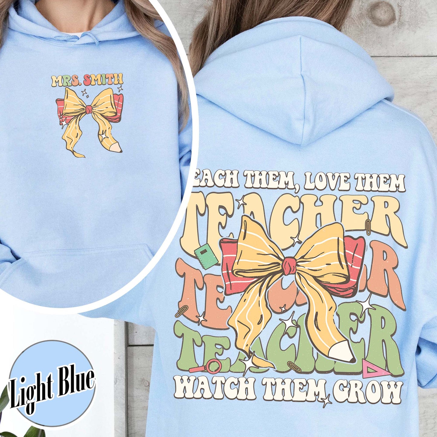 Customized Teacher Hoodie, Back to School Hoodie, Teacher Gifts, Teacher Team Hoodie, Teacher Teach Team Love Them Hoodie