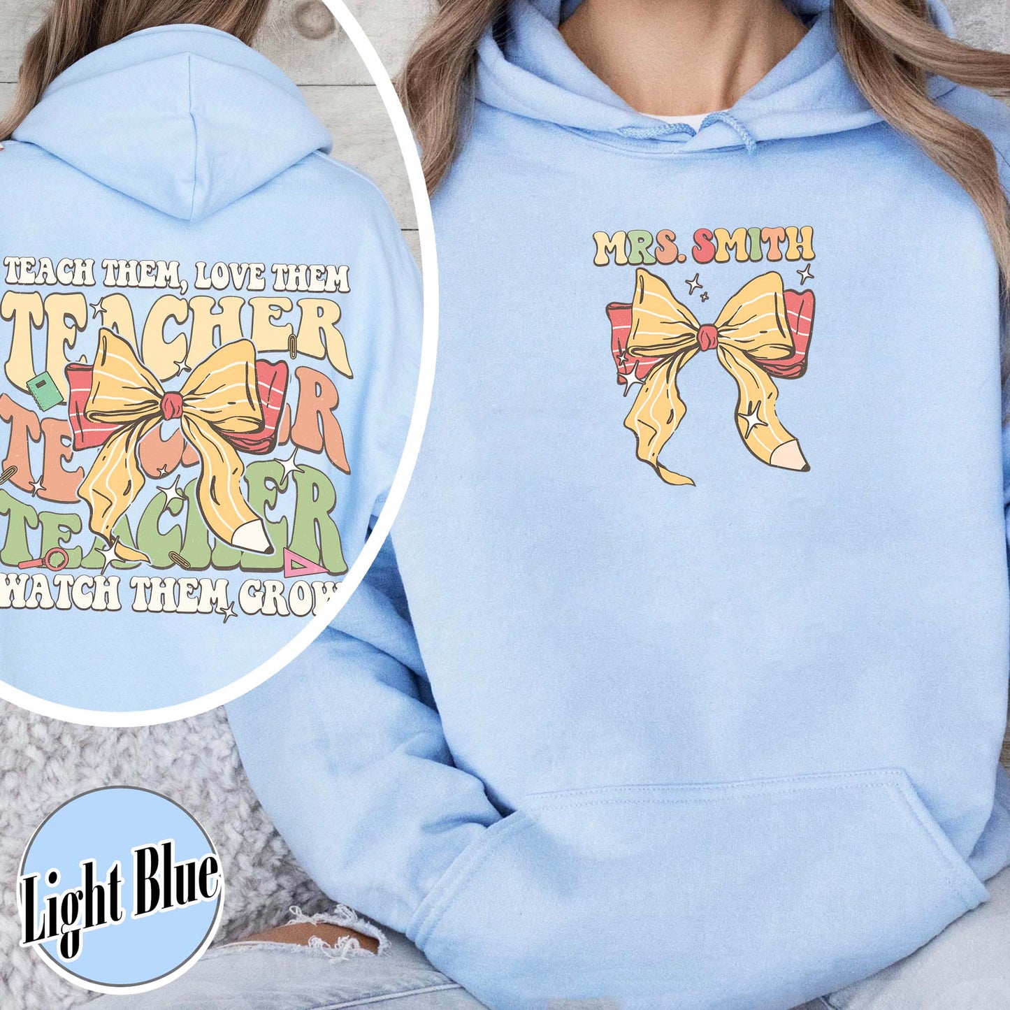 Customized Teacher Hoodie, Back to School Hoodie, Teacher Gifts, Teacher Team Hoodie, Teacher Teach Team Love Them Hoodie