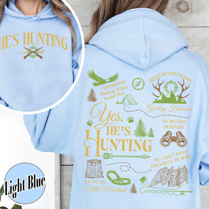 He Is Hunting Hoodie, Hes Hunting Hoodie, Hes Hunting Hoodie, Abandoned Hunting Wives Social Club, Tis the Season Hunting Hoodie