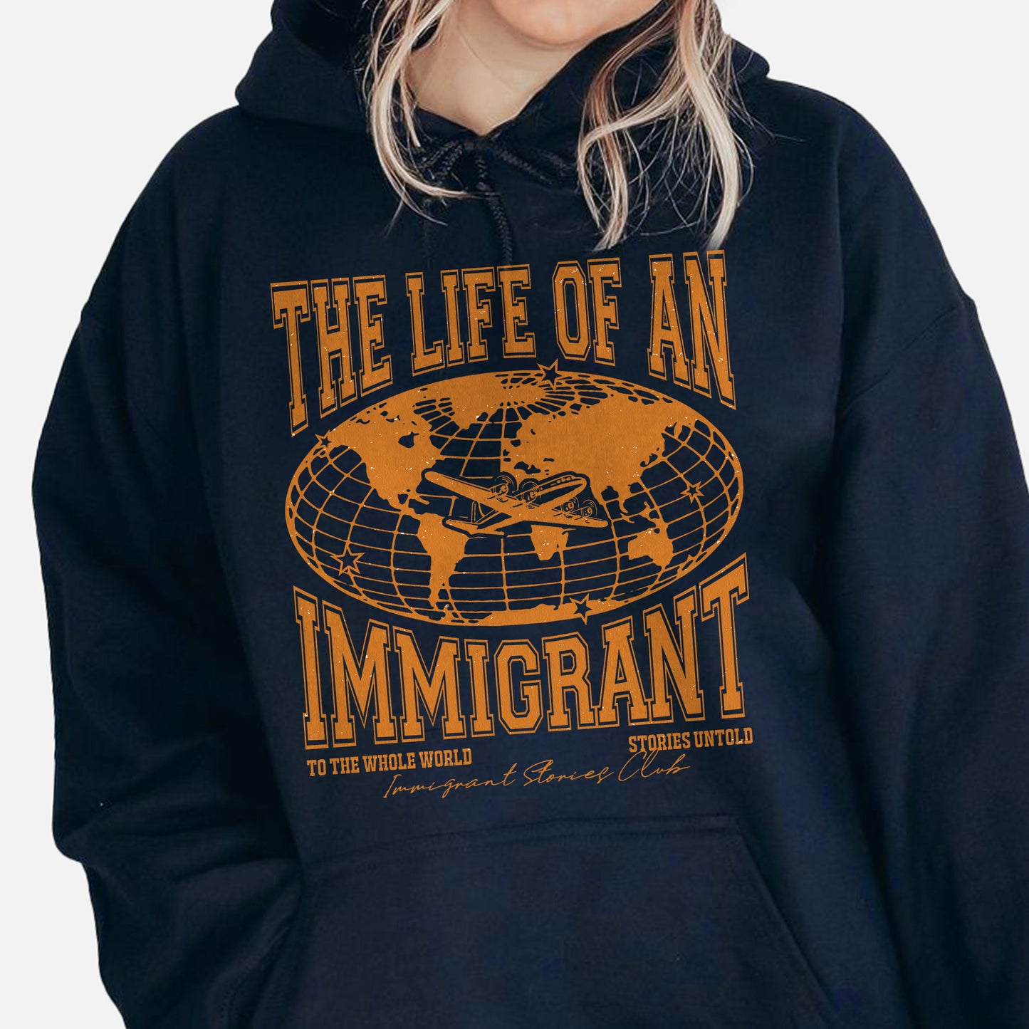 The Life of an Immigrant Hoodie, The Life of a Hoodie, Empowerment Graphic Hoodie, Statement Top, Quote Hoodie, Gift for Her Him