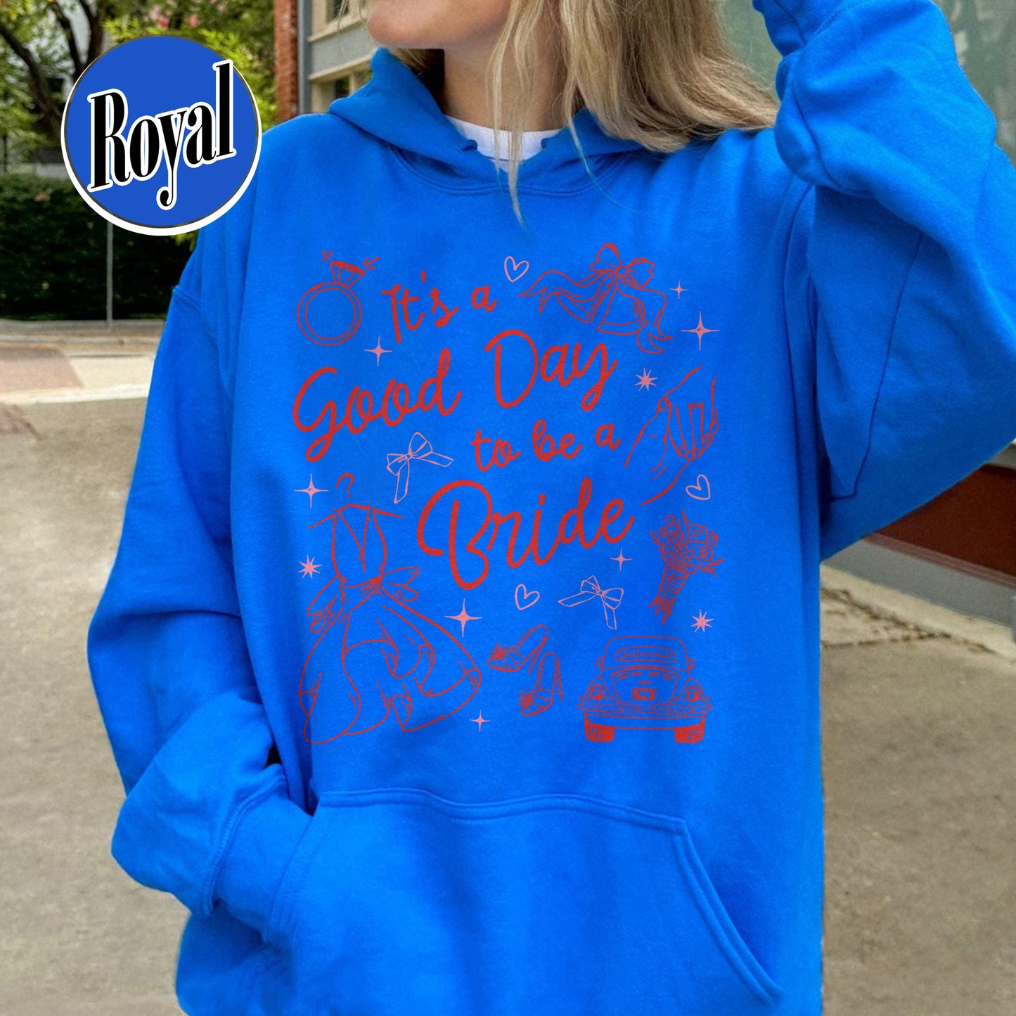 Bachelorette Hoodie,It’s a Good Day to Be a Bride and Bridemaid Hoodie, Bridal Party, Bachelorette Gift