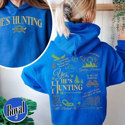 He Is Hunting Hoodie, Hes Hunting Hoodie, Hes Hunting Hoodie, Abandoned Hunting Wives Social Club, Tis the Season Hunting Hoodie