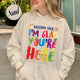 Welcome Back I’m Glad You’re Here Hoodie, Teacher First Day Hoodie, Back to School Hoodie, Teacher Appreciation Gift, Teacher Life Hoodie