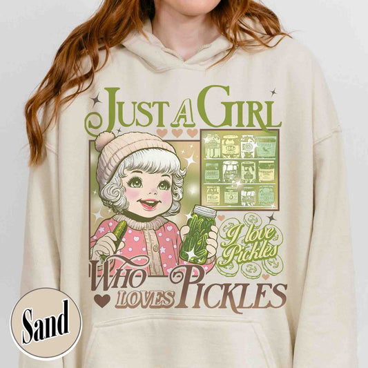 Pickle Hoodie, Just a Girl Who Loves Pickles Hoodie, Women Christmas Gift
