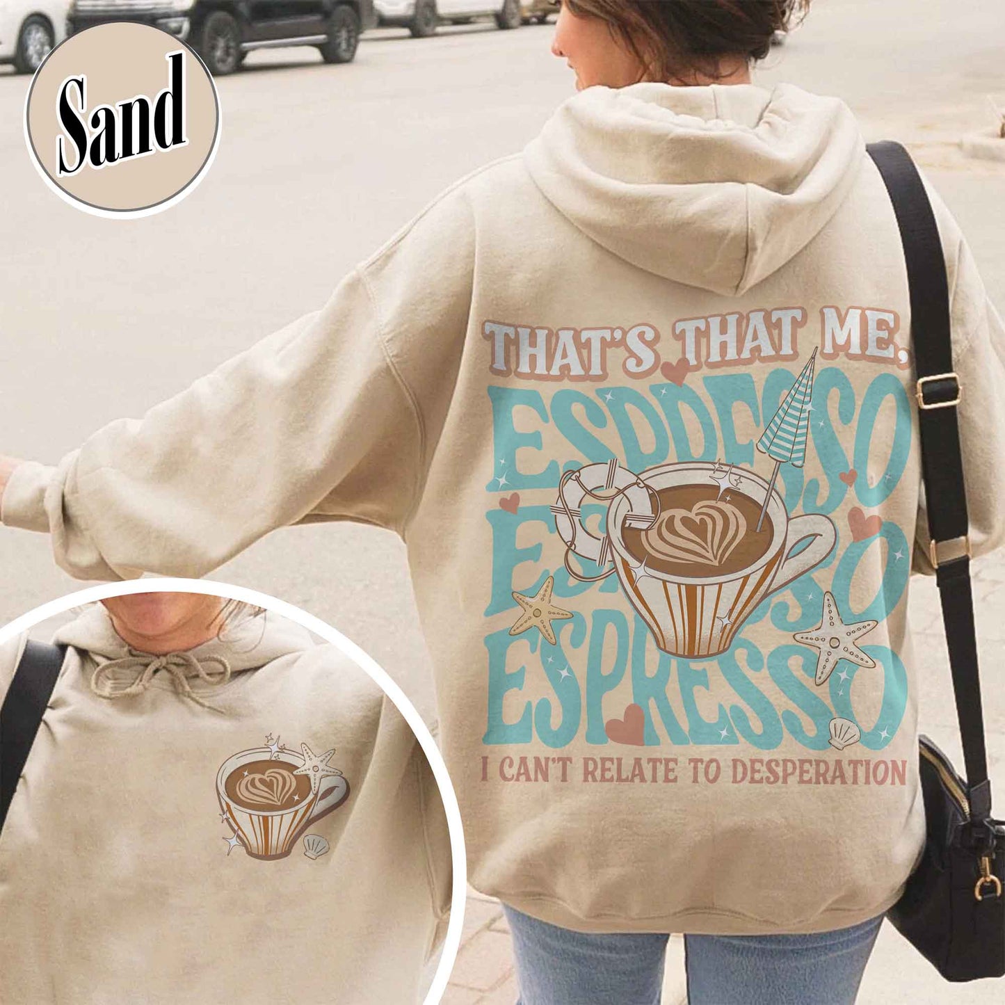That’s That Me Espresso Hoodie, Concert Hoodie, Espresso Hoodie, I Can’t Relate to Desperation, Soft Girl Aesthetic, Coquette Espresso Hoodie