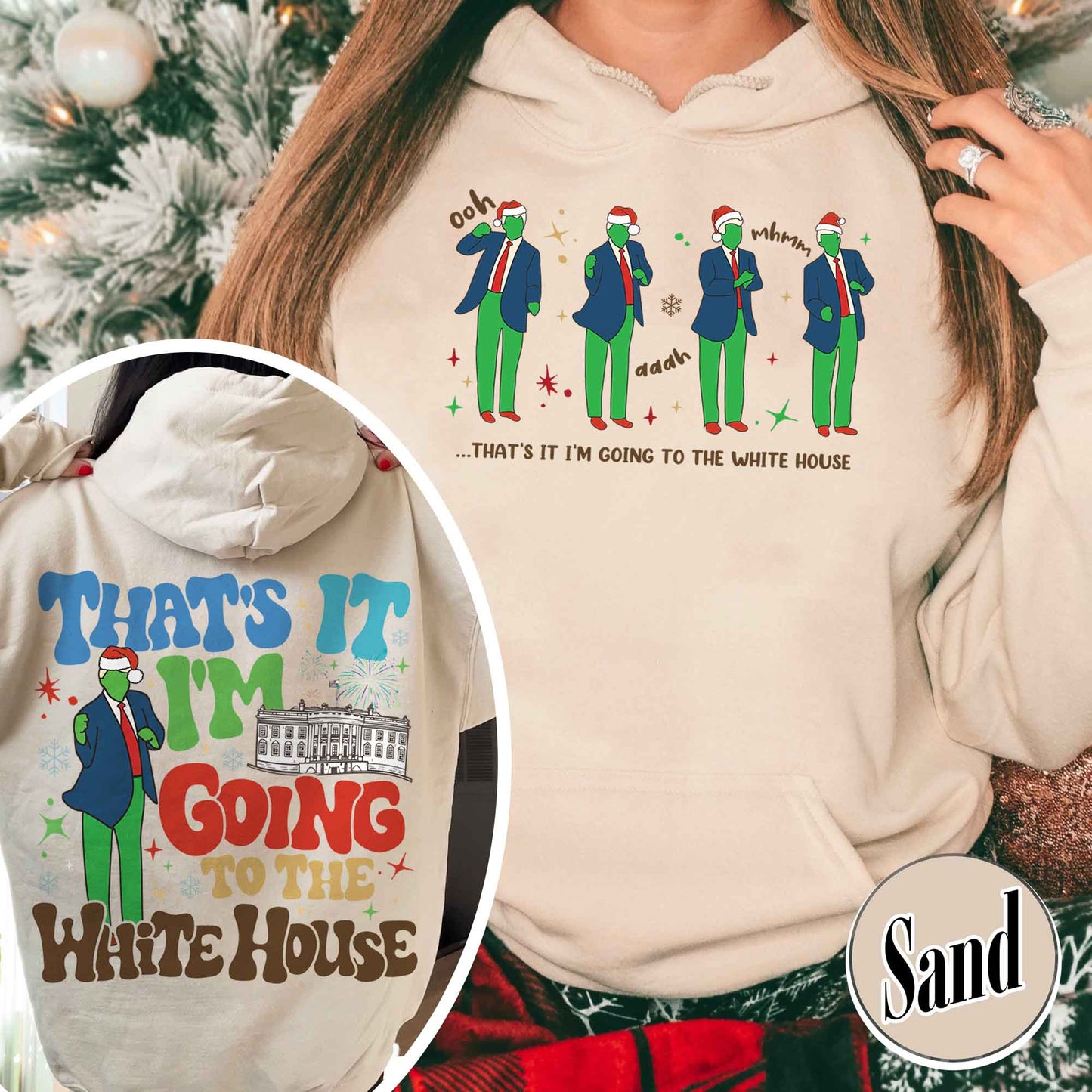 That’s It I’m Not Going Hoodie, Christmas Party, Funny Christmas Hoodie, Humorous Christmas Hoodie, That’s It I’m Going to the White House Hoodie