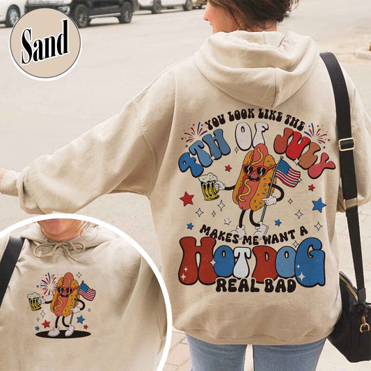 You Look Like the 4th of July Hoodie, 4th of July v, Independence Day Hoodie, America Hoodie, Fourth of July Hoodie