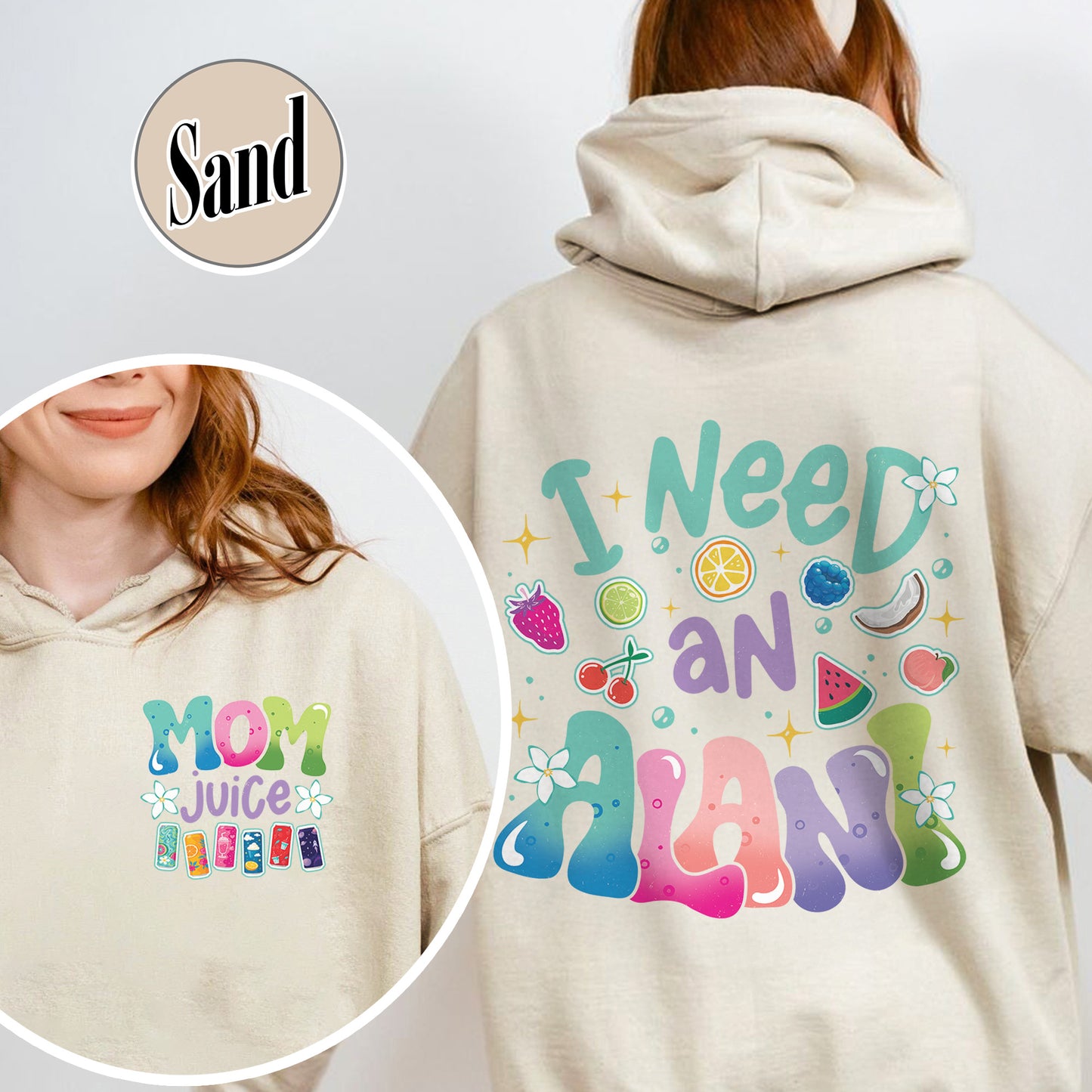 Summer Hoodie,Mom juice Hoodie, I Need An Alani Hoodie, Vintage Summer Hoodie