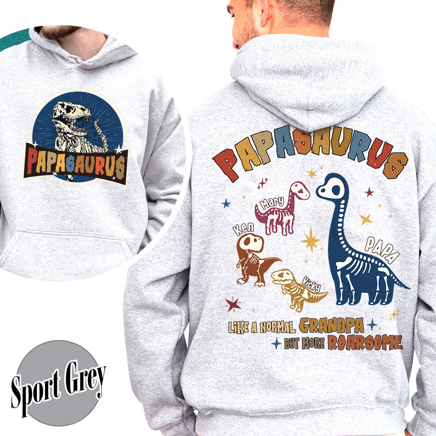 Papasaurus Hoodie, Custom Papasaurus Hoodie, Personalized Grandpasaurus Like a Normal Grandpa but More Roarsome Hoodie, Papa Hoodie, Fathers Day