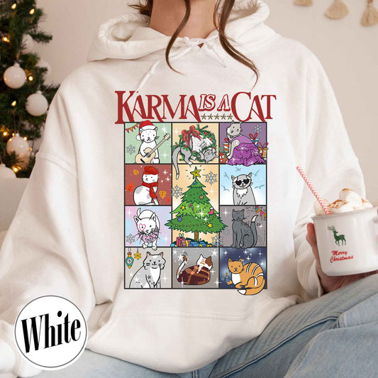 Karma Is a Cat Hoodie, Kitten Hoodie, Cat Lover Gift Hoodie, Concert Hoodie, Positive Quote Hoodie, Karma Hoodie, Merry Swiftmas Hoodie, Christmas Cat Hoodie