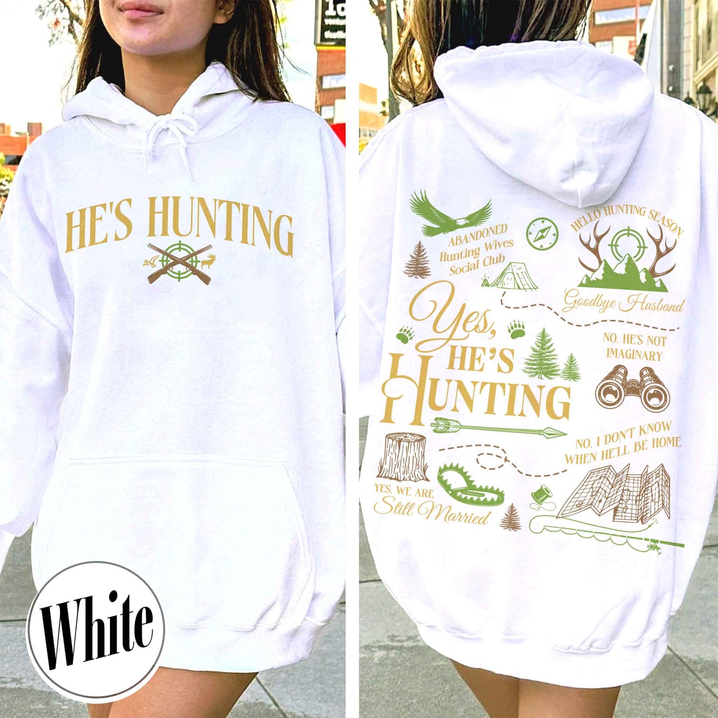 He Is Hunting Hoodie, Hes Hunting Hoodie, Hes Hunting Hoodie, Abandoned Hunting Wives Social Club, Tis the Season Hunting Hoodie