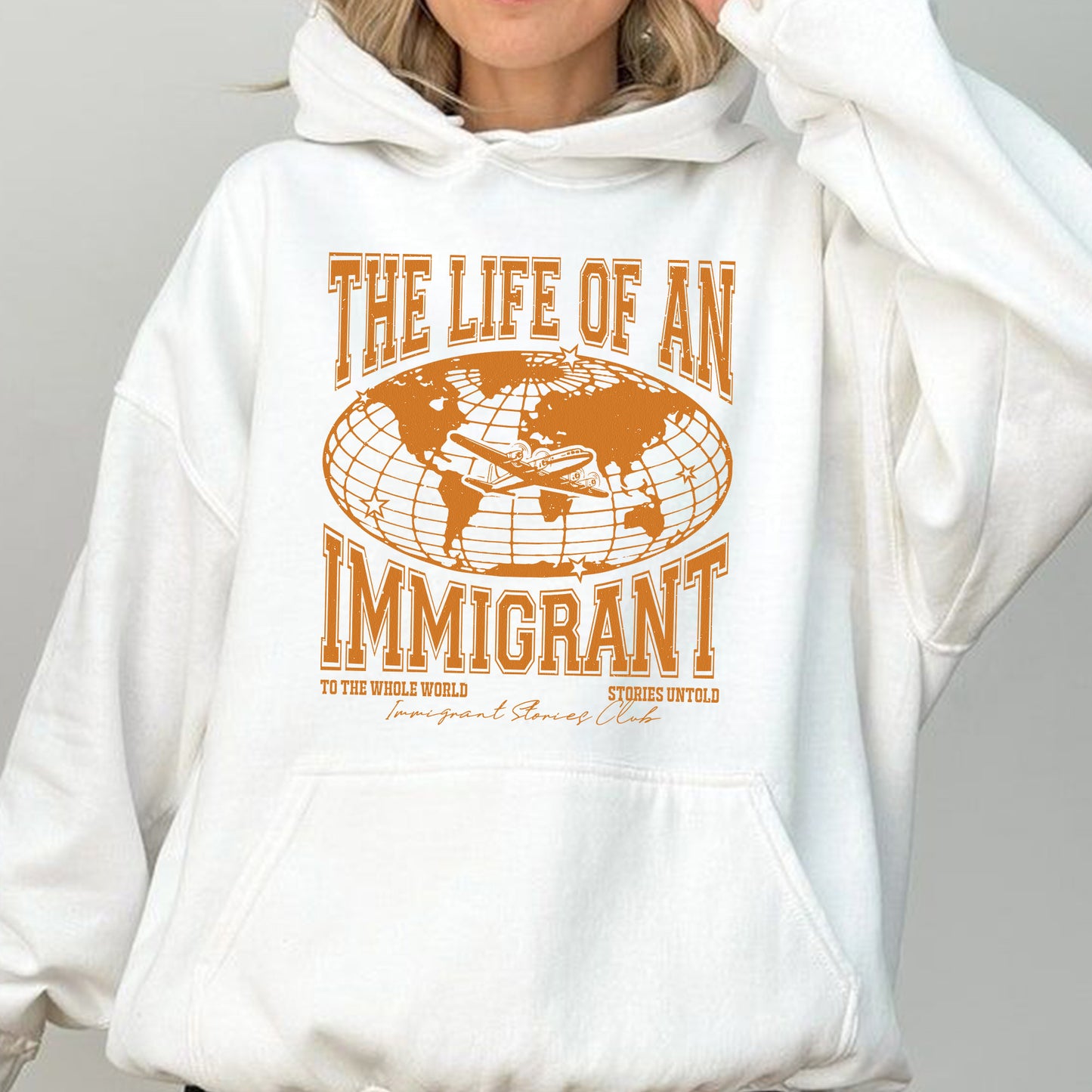 The Life of an Immigrant Hoodie, The Life of a Hoodie, Empowerment Graphic Hoodie, Statement Top, Quote Hoodie, Gift for Her Him