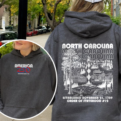 America 250 - USA 250th Anniversary - North Carolina - One Nation Since 1776 - American Heritage Hoodie