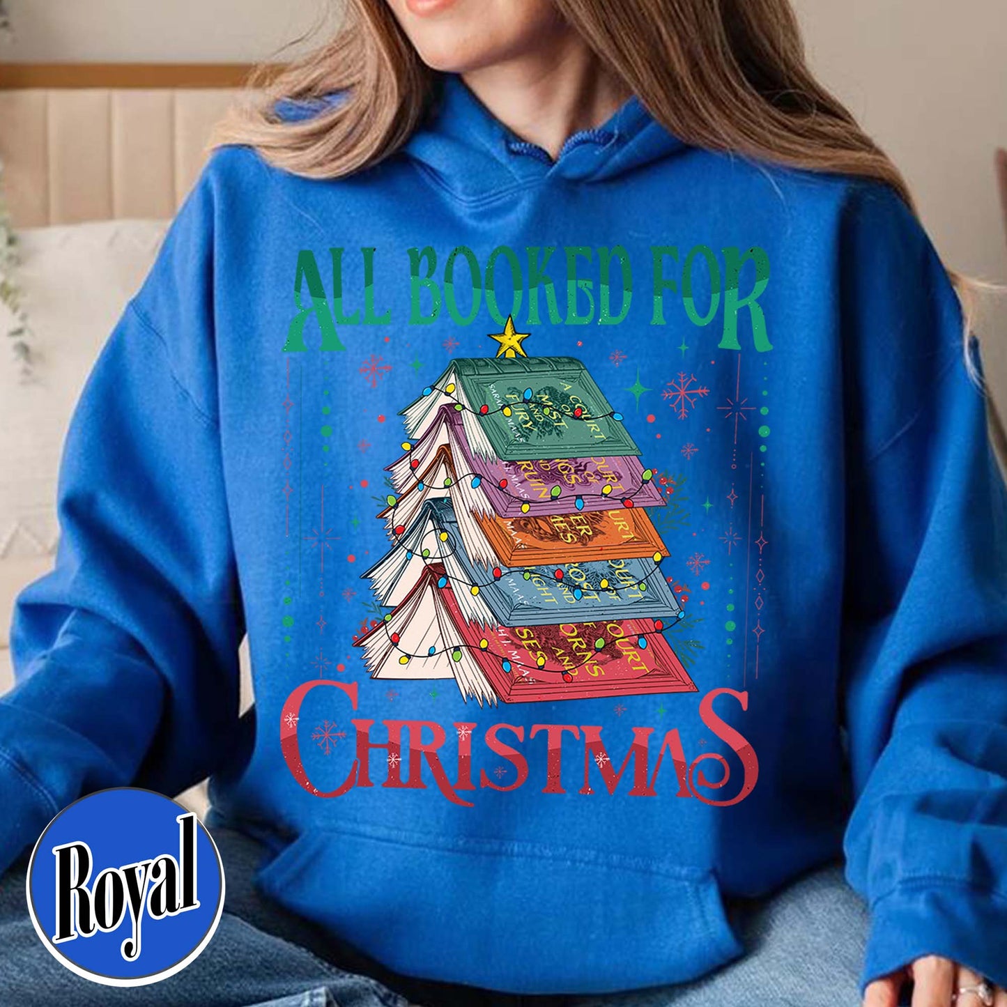 All Booked for Christmas Hoodie, ACOTAR, TOG, Dark Romance Hoodie, ACOTAR All Booked for Christmas Hoodie, Dragon Rider, Book Christmas Tree Hoodie