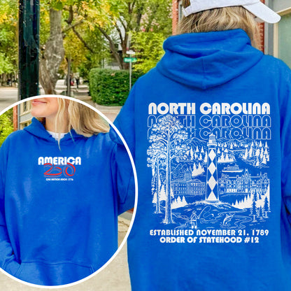 America 250 - USA 250th Anniversary - North Carolina - One Nation Since 1776 - American Heritage Hoodie
