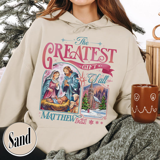 The Greatest Gift of All Hoodie, Christmas Family Shirt With the Nativity, Christian Christmas Shirts Family, Christmas Nativity Shirt